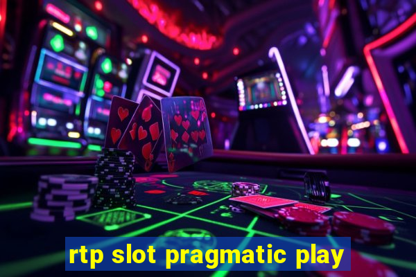 rtp slot pragmatic play