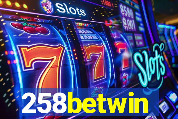 258betwin