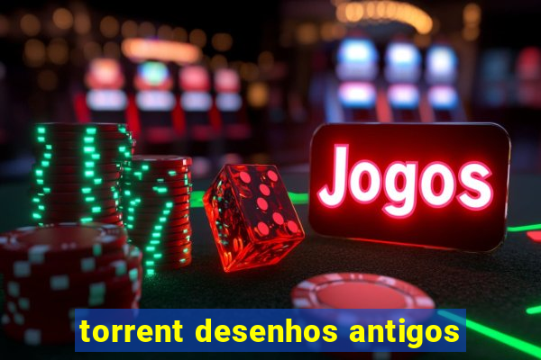 torrent desenhos antigos
