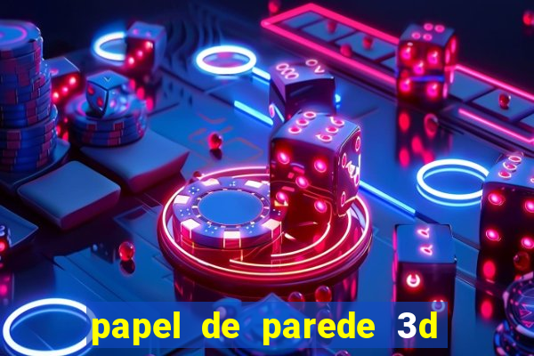 papel de parede 3d para pc