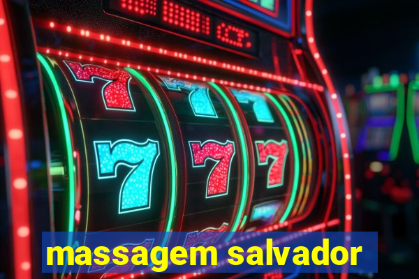 massagem salvador