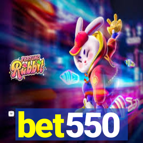 bet550