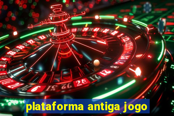 plataforma antiga jogo