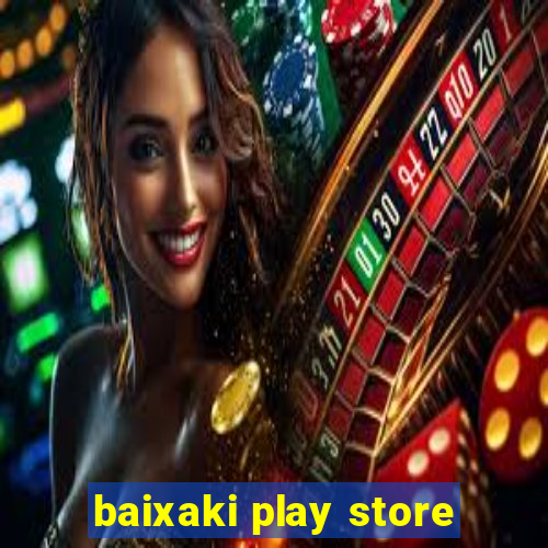 baixaki play store
