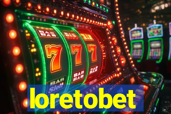 loretobet