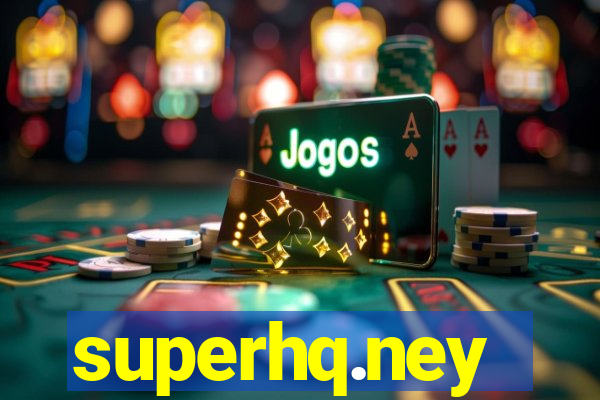 superhq.ney