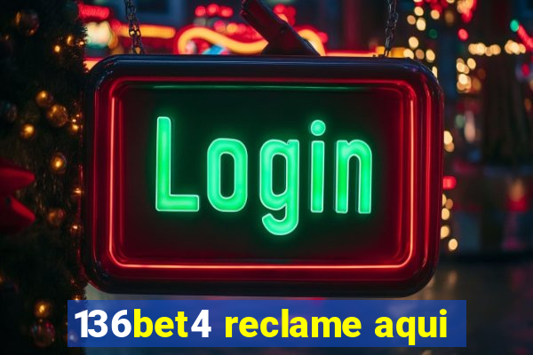 136bet4 reclame aqui