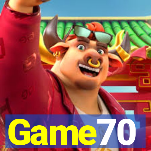 Game70