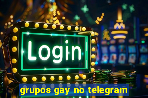grupos gay no telegram