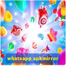 whatsapp apkmirror