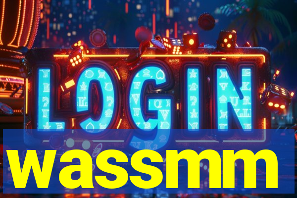 wassmm