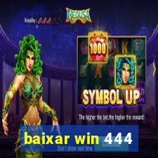 baixar win 444