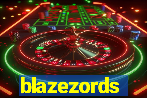 blazezords