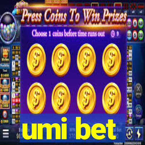 umi bet