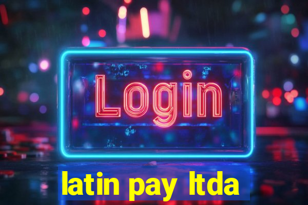 latin pay ltda