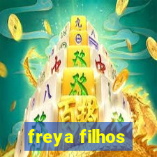 freya filhos