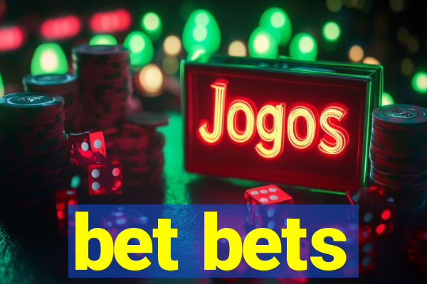 bet bets