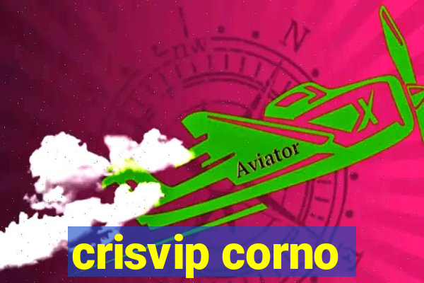crisvip corno