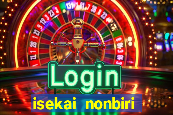 isekai nonbiri nouka 1 temporada dublado