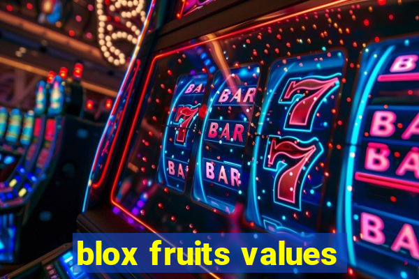 blox fruits values