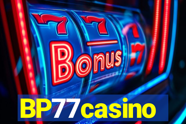 BP77casino