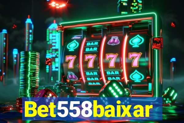 Bet558baixar