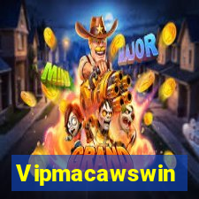 Vipmacawswin