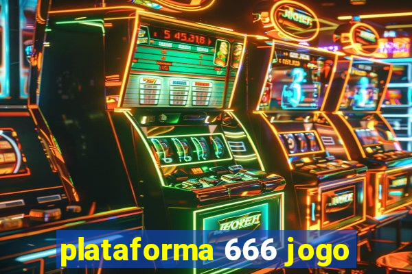 plataforma 666 jogo