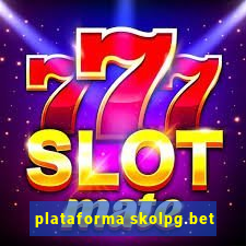 plataforma skolpg.bet