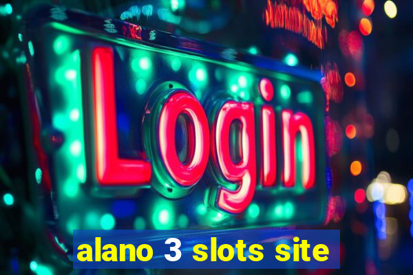 alano 3 slots site
