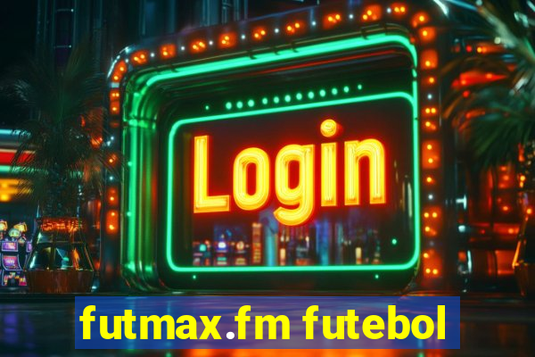 futmax.fm futebol