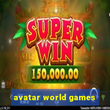 avatar world games