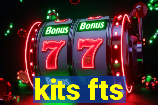 kits fts