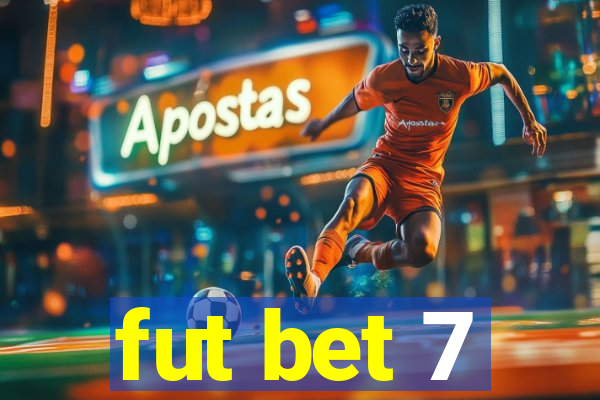 fut bet 7