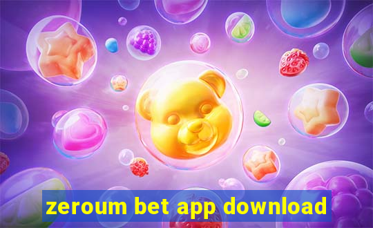 zeroum bet app download