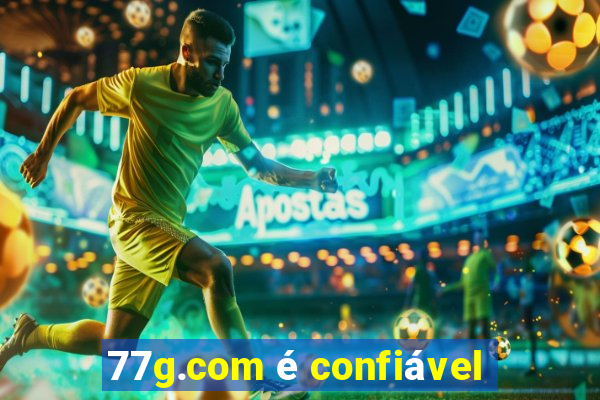 77g.com é confiável