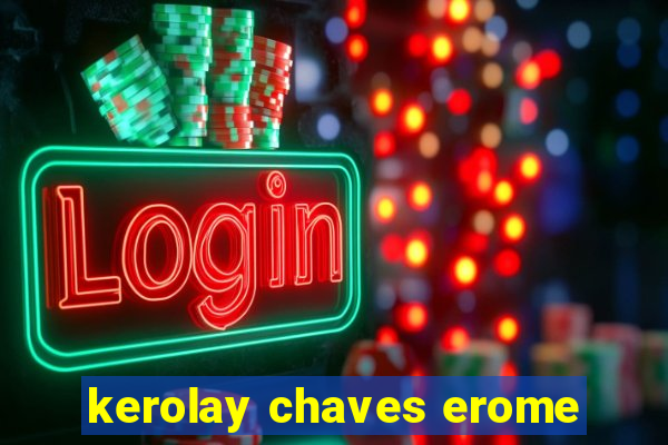 kerolay chaves erome