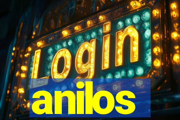 anilos