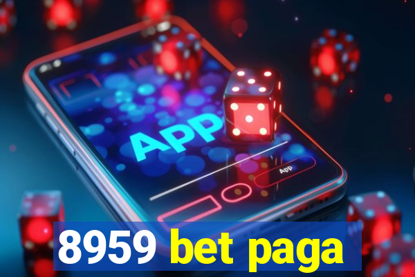 8959 bet paga