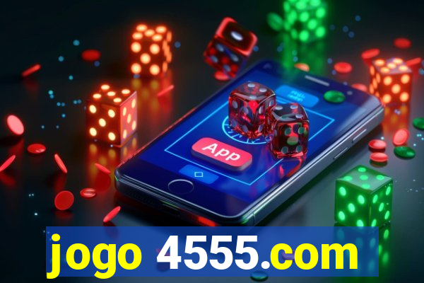 jogo 4555.com