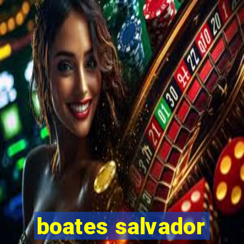 boates salvador