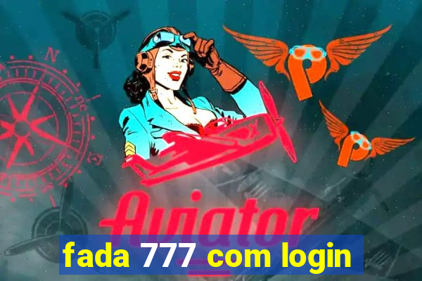 fada 777 com login