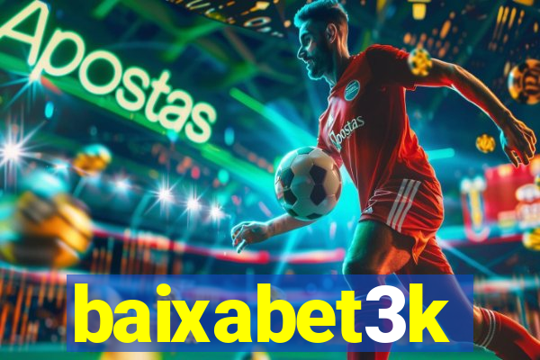 baixabet3k