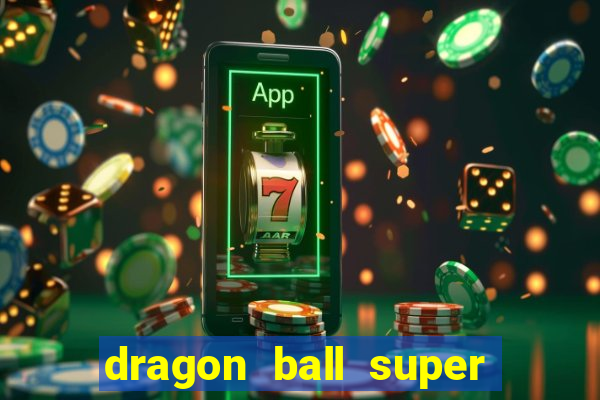 dragon ball super hero rede canais
