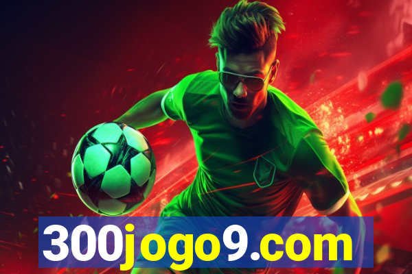 300jogo9.com