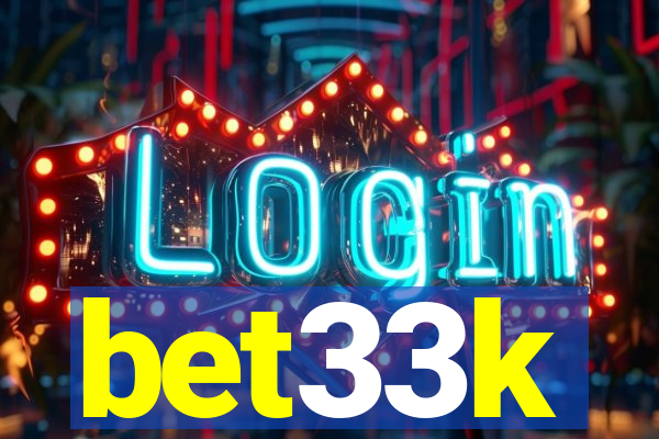 bet33k