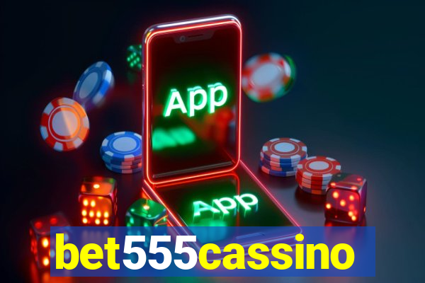 bet555cassino
