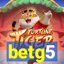betg5