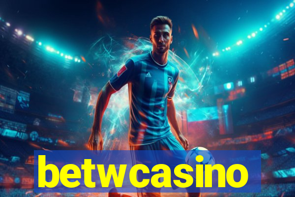 betwcasino