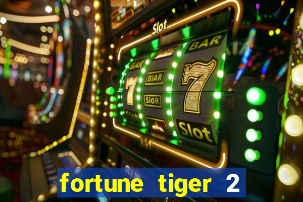 fortune tiger 2 revenge download